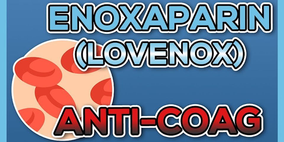 Enoxaparin was ist der unterschied zwischen levox und clearance