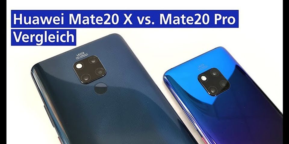 Huawei mate 20 x vergleich mate 20 pro