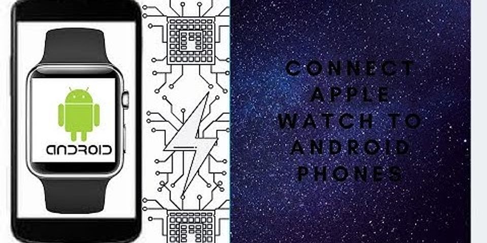 Kann man die apple watch mit android verbinden