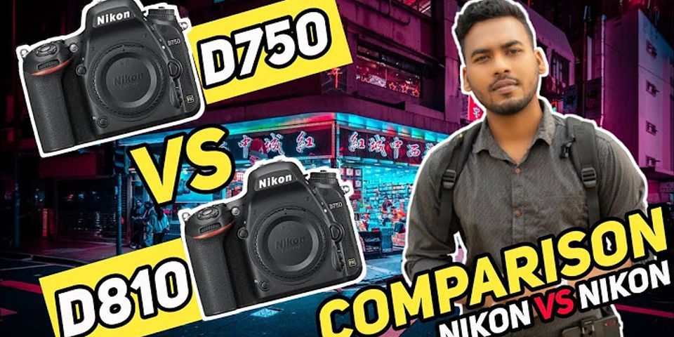 Nikon d750 d810 vergleich
