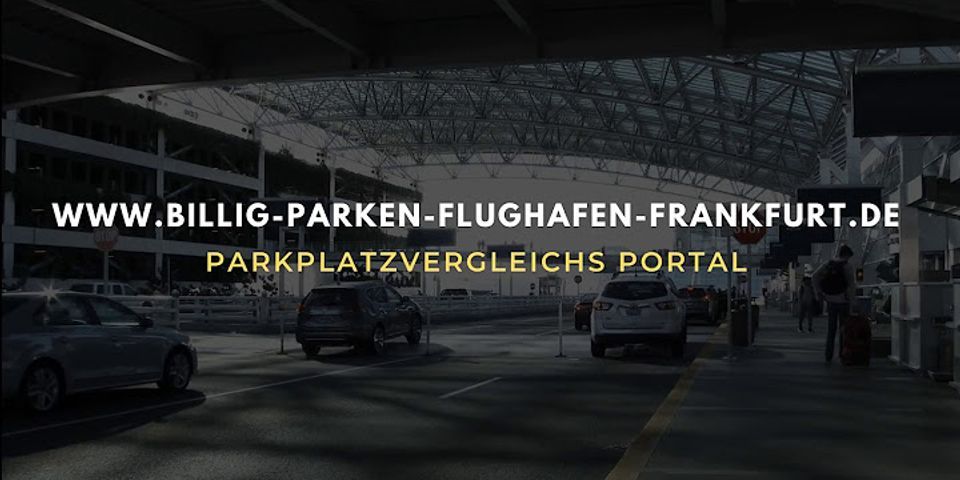 Parken frankfurt airport vergleich