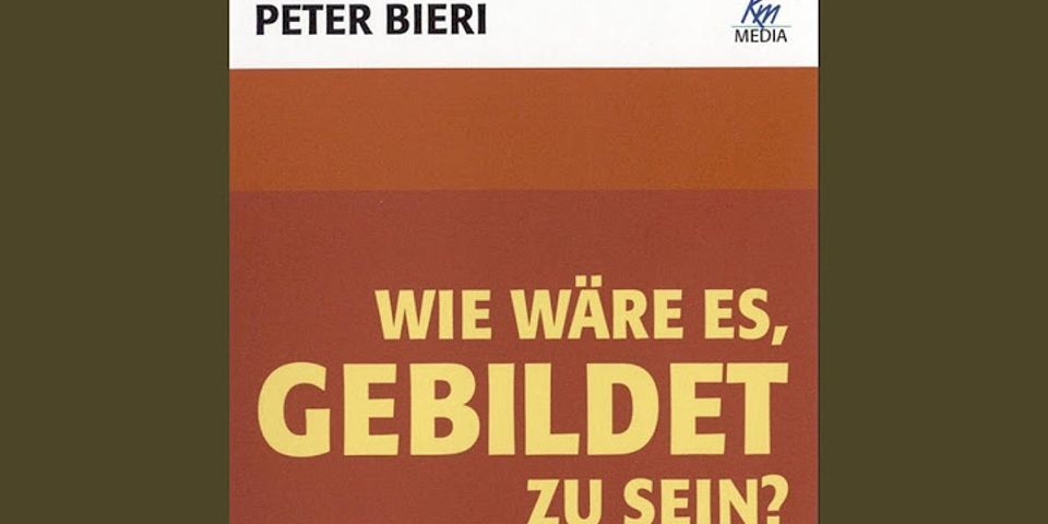 Peter Bieri Wie wäre es, gebildet zu sein PDF