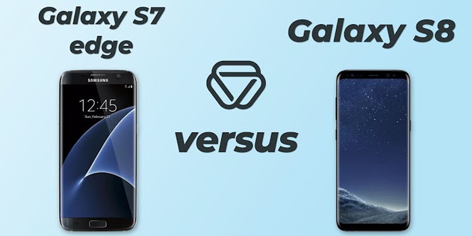 Samsung galaxy s8 s7 edge vergleich