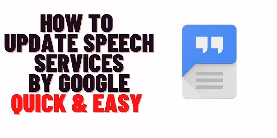 Speech services by google update für deutsch