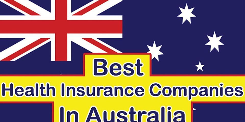 Top private health insurance companies Australia