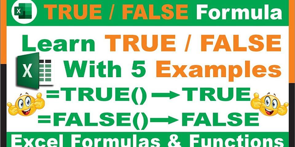 TRUE and FALSE formula in Excel with example