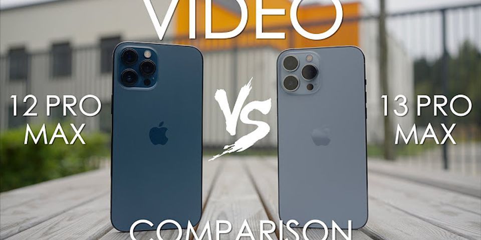 Vergleich iphone 12 pro max und 13 pro max