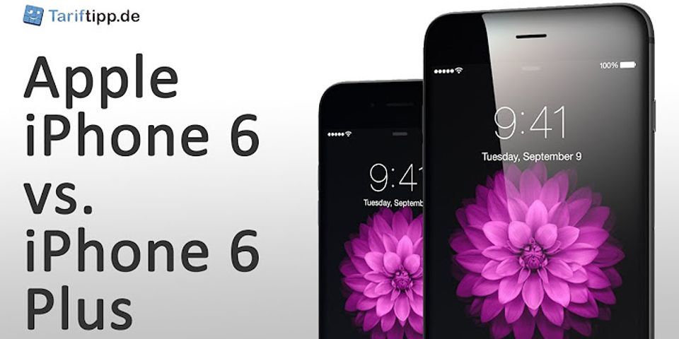Vergleich iphone 6 und 6 plus