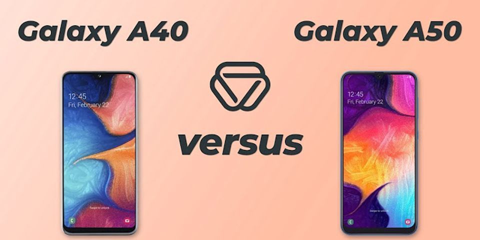 Vergleich samsung galaxy a40 a50