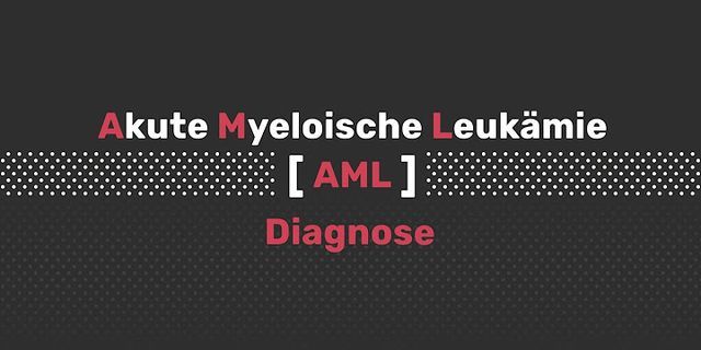 Was ist der Unterschied zwischen einer Akute lymphatische Leukämie Akute myeloische Leukämie?