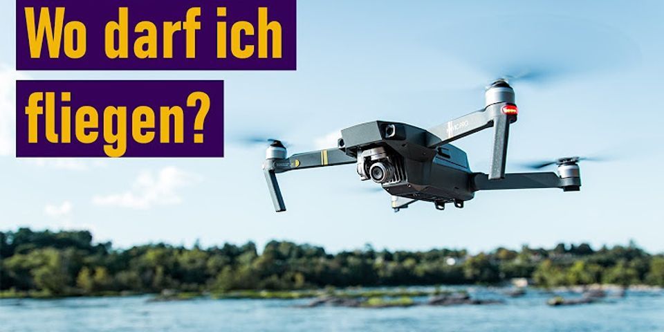 Was muss ich tun um eine Drohne fliegen zu dürfen?
