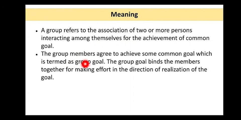 What can be defined as two or more persons who come together to achieve a common objective?
