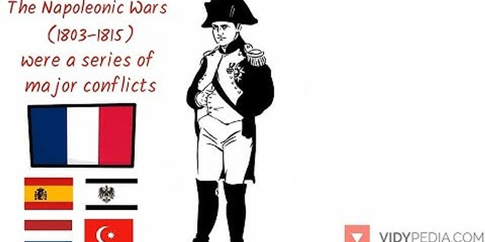 What was the main cause of the Napoleonic Wars?