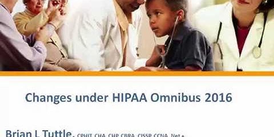 What was the purpose of the HIPAA omnibus rule?