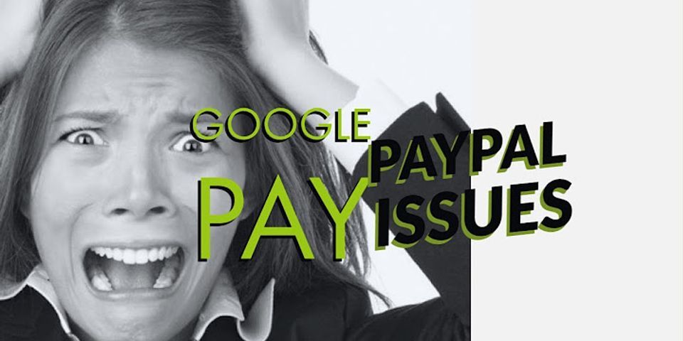 Wir können ihr paypal-konto leider nicht mit google pay verknüpfen