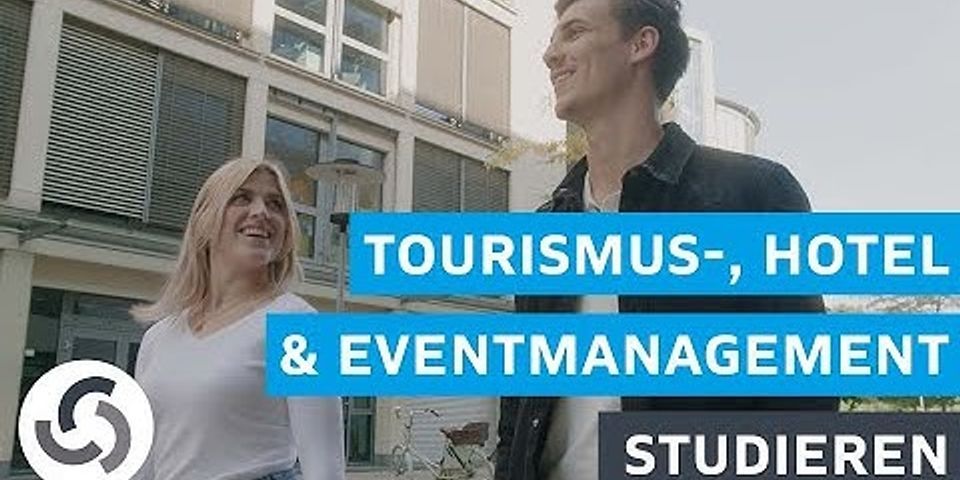 Wo kann man tourismus und eventmanagement studieren